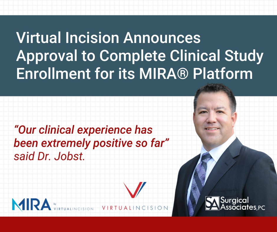 Virtual Incision Announces Approval to Complete Clinical Study Enrollment for its MIRA® Platform